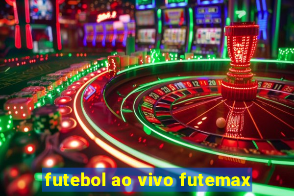 futebol ao vivo futemax